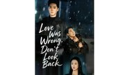 Love Was Wrong Don't Look Back ⭐ 2026 ❤️✴️⚡