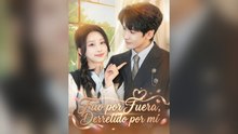 FríO Por Fuera,Derretido Por Mí Drama Chino