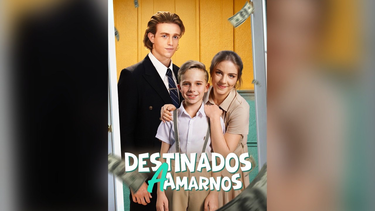 Destinados A Amarnos (Doblado) (Español)