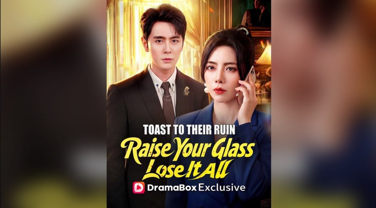 Toast To Their Ruin- Raise Your Glass, Lose It All