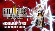 Fatal Fury City of the Wolves Official Nightmare Geese Character Breakdown Trailer