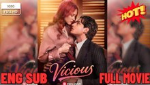 💥🎬 🔥  Vicious - Viral Short Drama -FULL 🧡🍏 🔥 (2026)