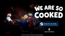 We Are So Cooked Official Announcement Trailer