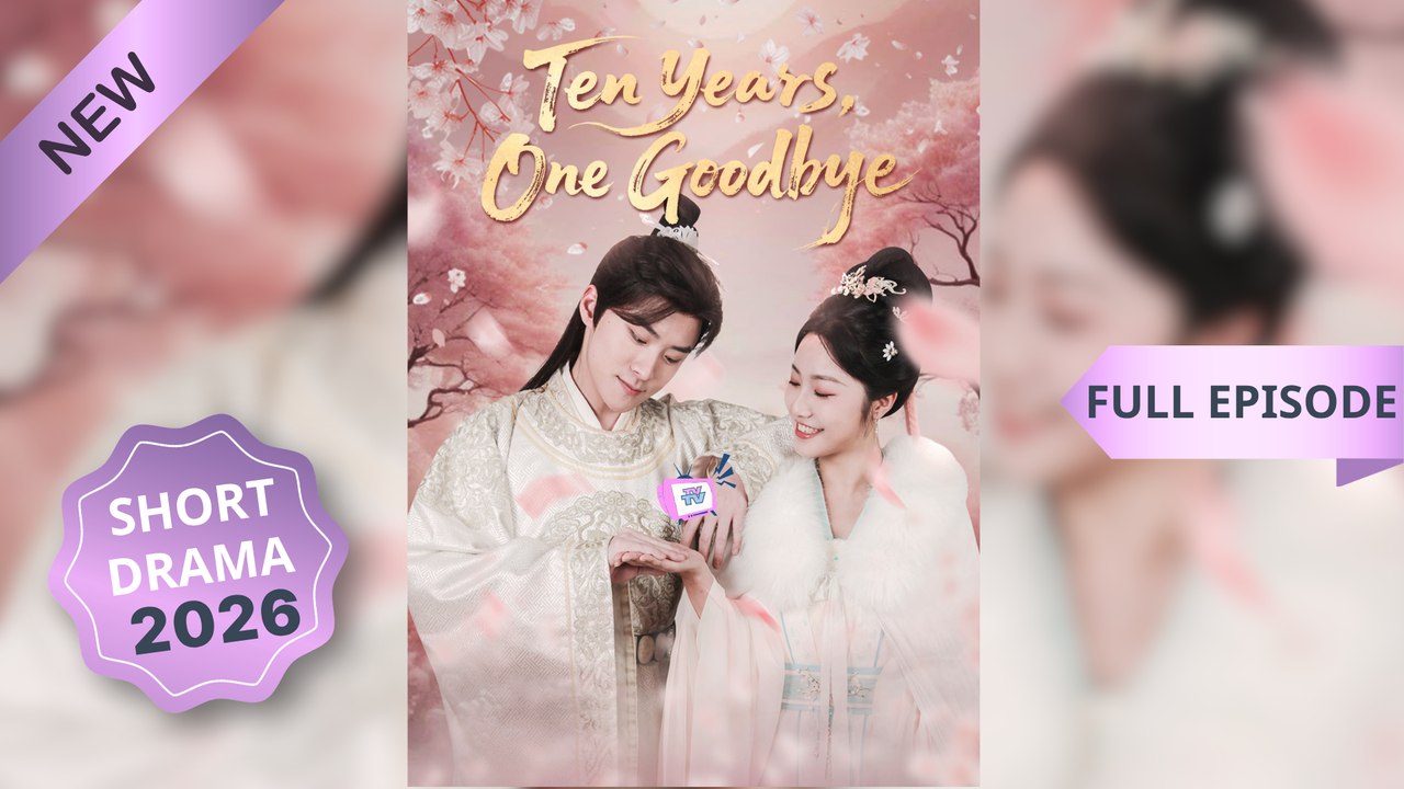Ten Years, One Goodbye (Dubbed) Chinese Movies