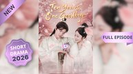 Ten Years, One Goodbye (Dubbed) Chinese Drama
