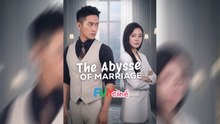 The Abyss Of Marriage Full 63 Episodes Dramatic Romance Mega