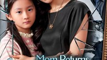 Mom Returns Schemes Exposed - Drama