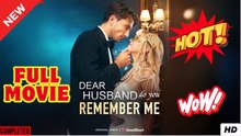 🔥 Dear Husband Do You Remember Me