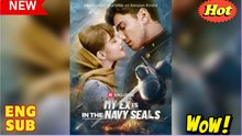 My Ex Is In The Navy Seals 1080P Hd