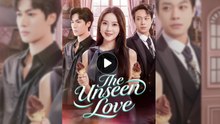 THE UNSEEN LOVE - FULL ENGLISH SUB
