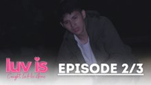 Luv Is: The painful reason behind Nero’s actions! (Episode 23 – Part 2/3) | Caught In His Arms