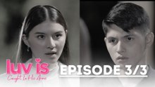 Luv Is: A major expense for Nero Ferell! (Episode 23 – Part 3/3) | Caught In His Arms