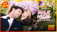 Mile High On Cloud Nine Hd - Best Drama Shortfilms Hot Romance Love