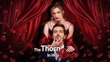 The Thorn in His Rose #FULL MOVIE