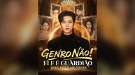 Genro Não! Ele é Guardião dos Três Mundos (Dublado) Filme Completo Legendado