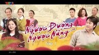 Ngược Đường Ngược Nắng - Tập 1 - HP Media