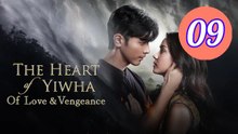 The Heart of Yiwha Of Love  Vengeance Episode 9 Engsub