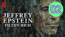Jeffrey Epstein Filthy Rich Episode 2 Engsub