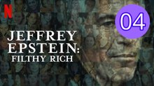 Jeffrey Epstein Filthy Rich Episode 4 Engsub