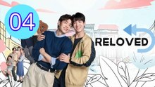 Reloved 2025 Episode 4 Engsub