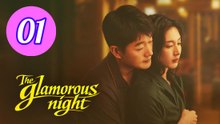 The Glamorous Night Episode 1 Engsub