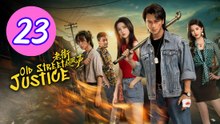 Old Street Justice Episode 23 Engsub