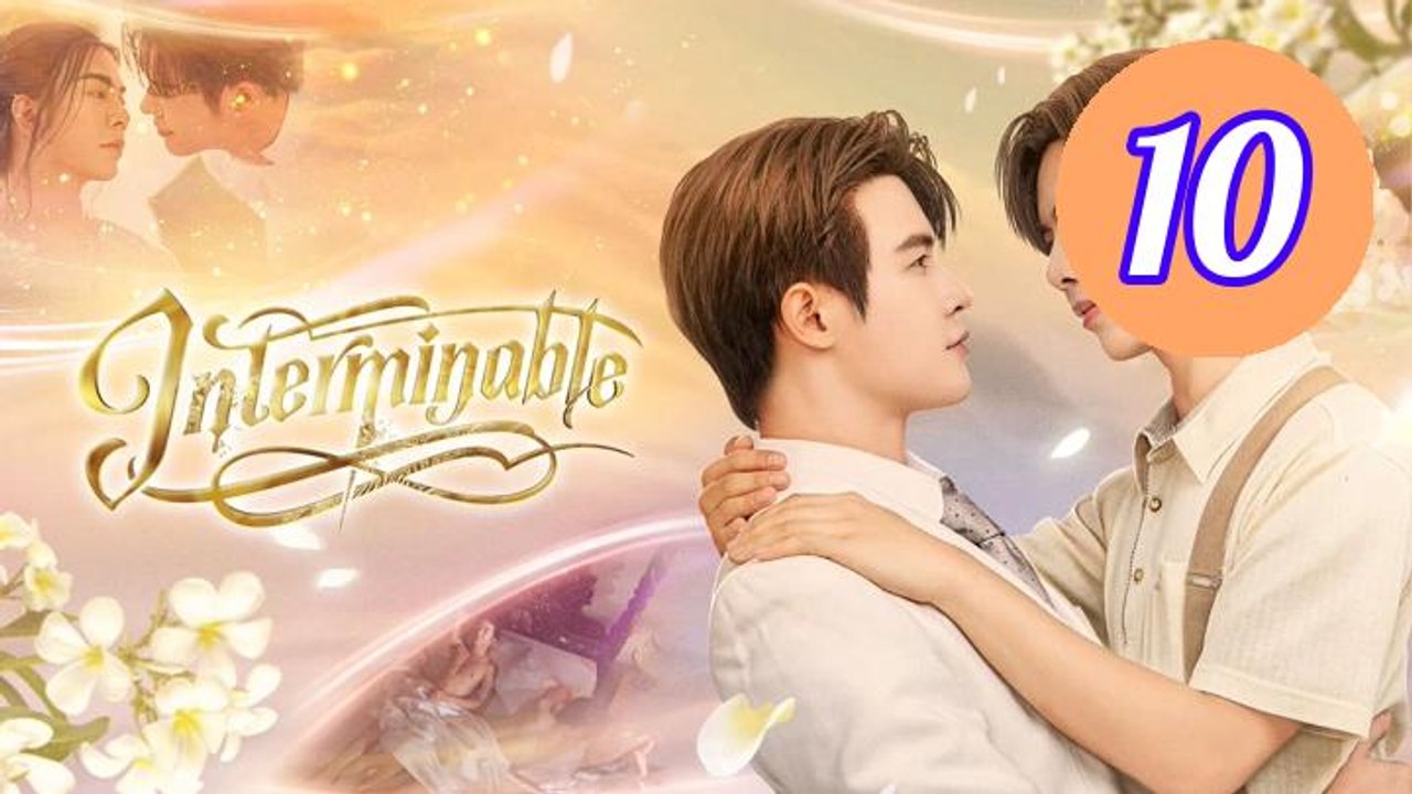 Interminable Episode 10 Engsub