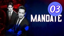 Mandate 2025 Episode 3 Engsub
