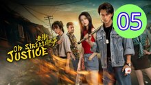 Old Street Justice Episode 5 Engsub