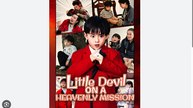 Little Devil On A Heavenly Mission Drama Movies English Sub