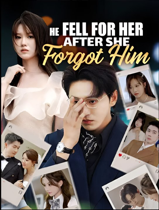 He Fell for Her After She Forgot Him - Drama FULL MOVIES ENGLISH SUB