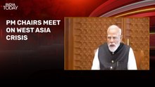 PM Modi chairs security meet on West Asia crisis; focus on LPG, trade impact