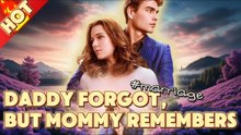 DADD FORGOT BUT MOMMY REMEMBERS