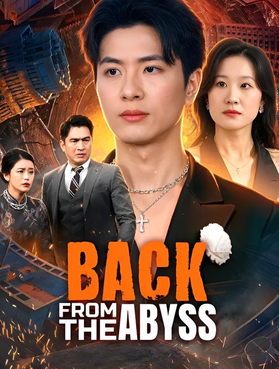 Back From The Abyss - Drama FULL MOVIES ENGLISH SUB