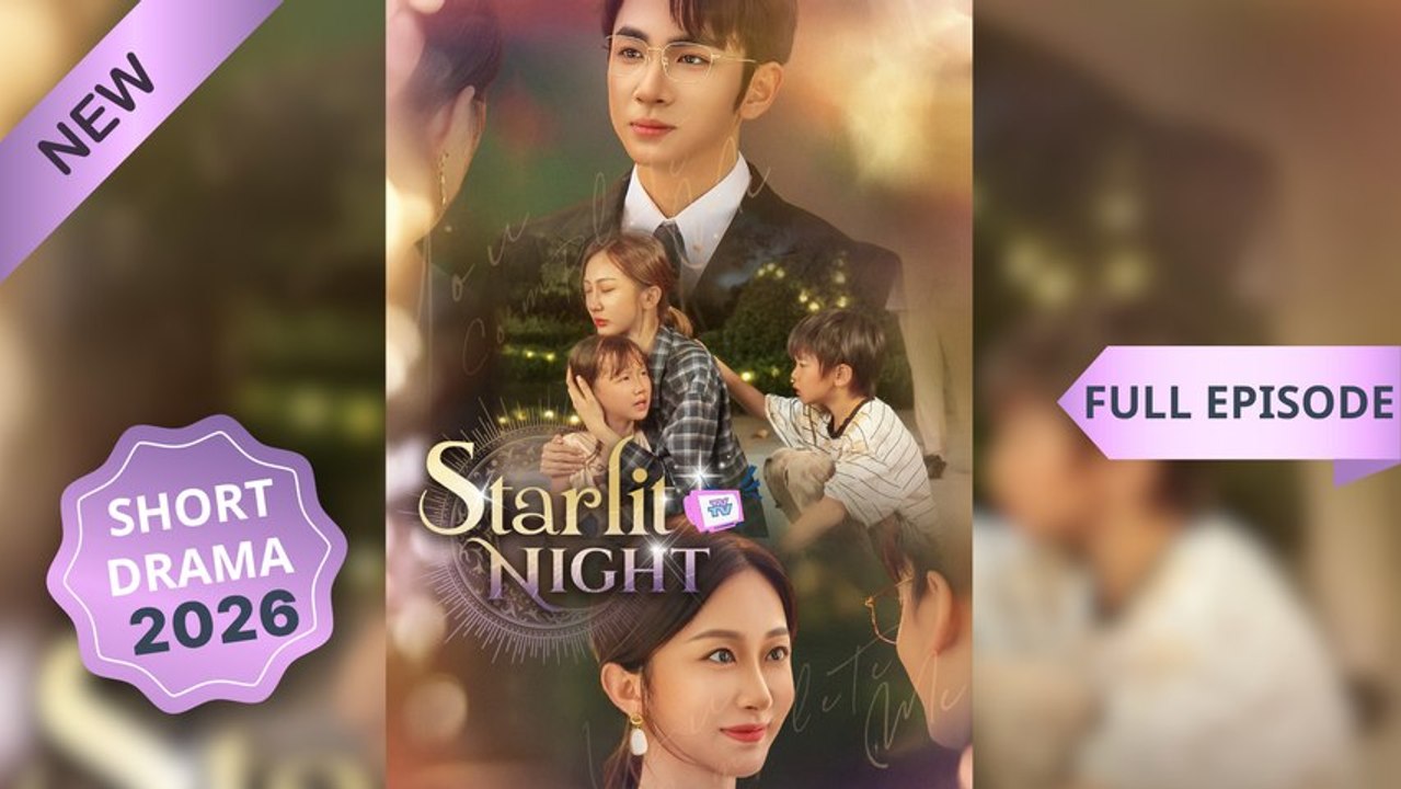 Starlit Night (Dubbed) Chinese Drama