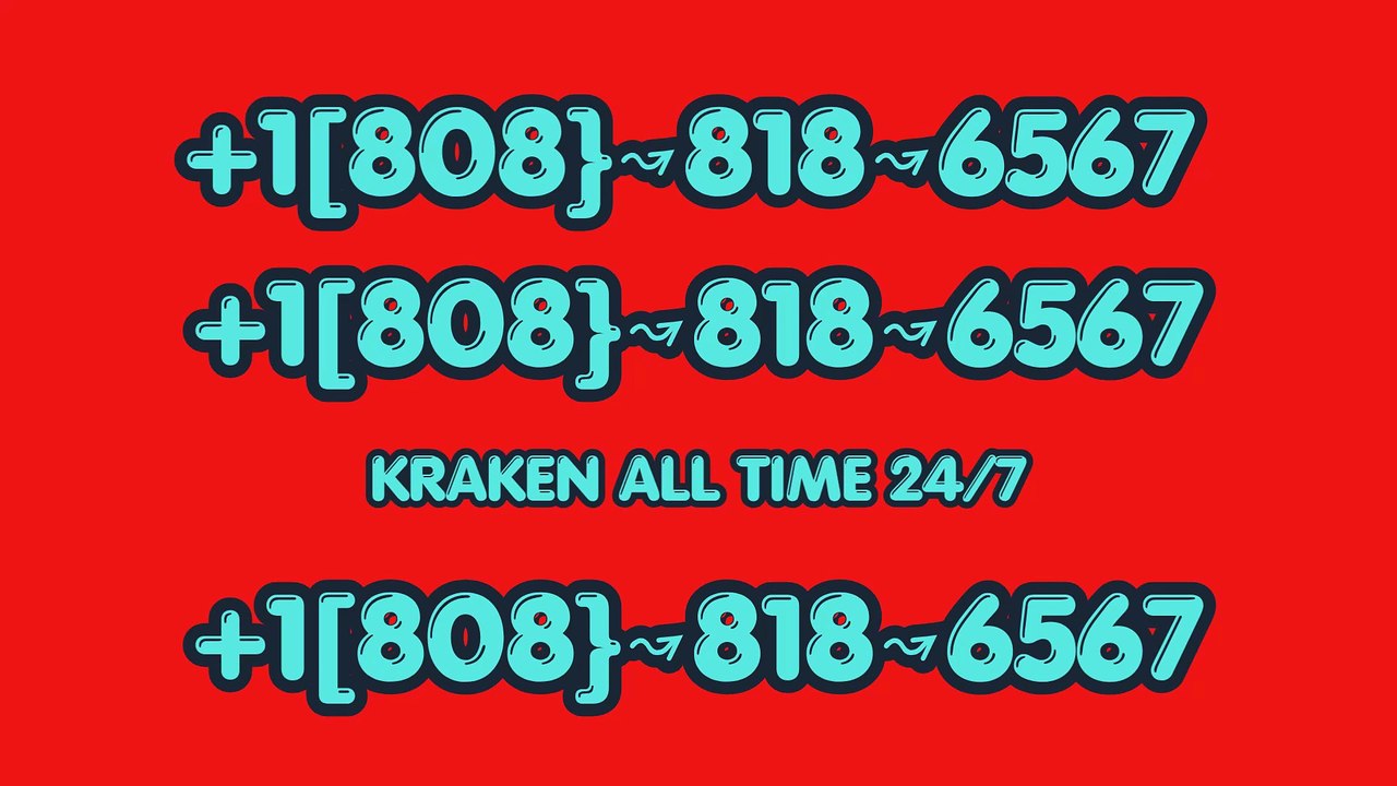 [ {Complete} ]™【BOOM】™[*List of KraKenⓃ CUSTOMER© WALLET© Care℗ (Toll Free Number Support) Numbers