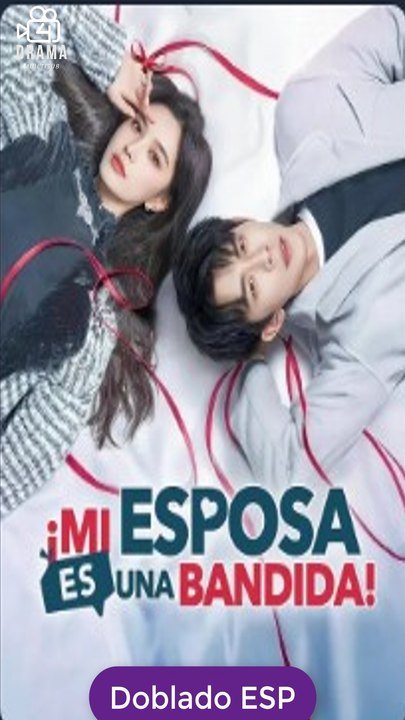 Esp ¡Mi Esposa Es Una Bandida! Serie Completa
