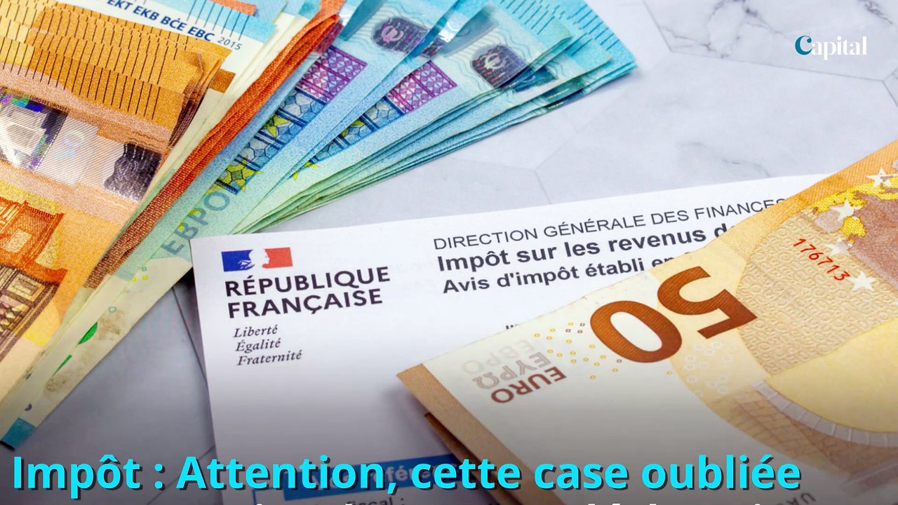 Impôt : Attention, cette case oubliée en 2025 arrive dans votre ...