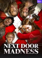 ????????Next Door Madness Full