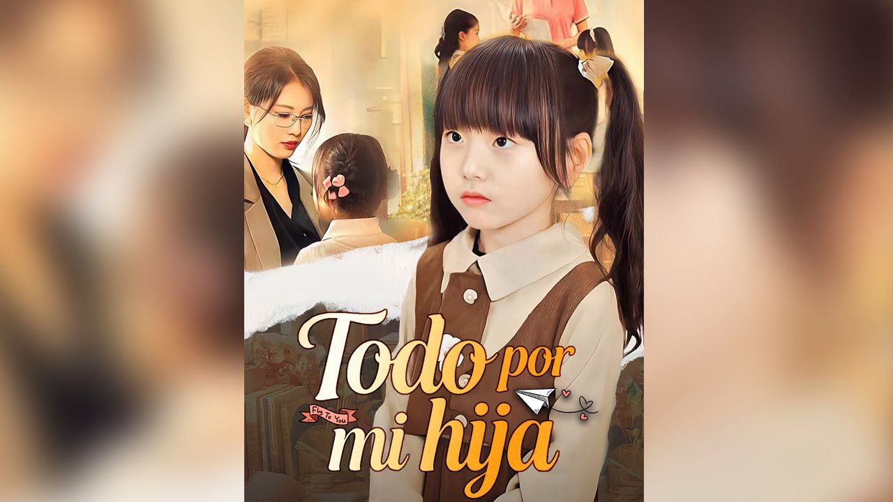 Todo por mi hija - Episodio completo