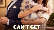Can't Get Enough of You - Full Movies English Sub