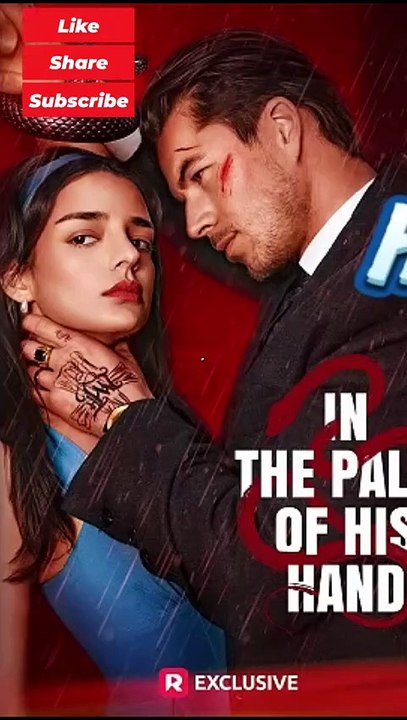 [DARK ROMANCE ENG SUB] Title📽 In The Palm Of His Hand