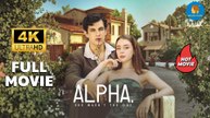 Alpha She Wasn't the One | Full Movie 2026