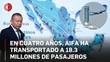 Suma AIFA 18.3 millones de pasajeros en cuatro años de operación: Pastor
