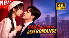 Fake Heiress Real Romance | New Dramatic (2026)
