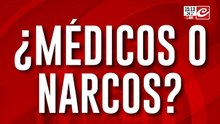 ¿Médicos o narcos?: Finalizó el allanamiento y crecen las sospechas