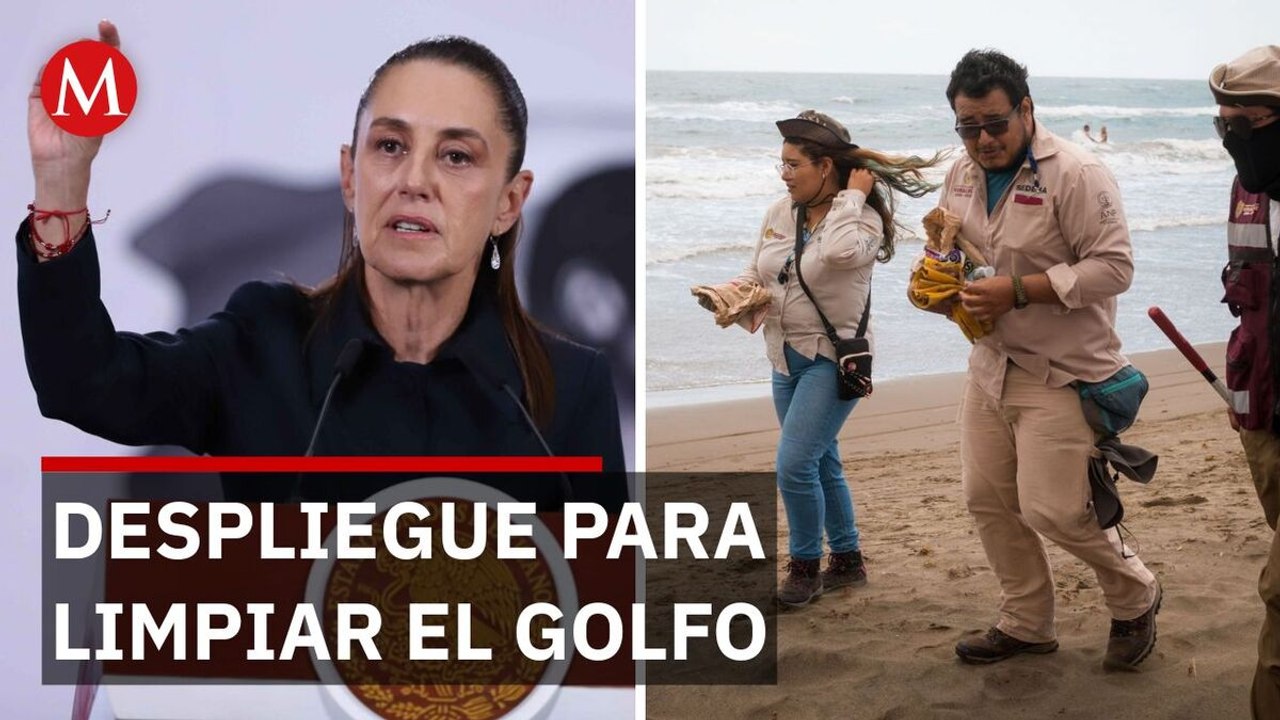 Sheinbaum detalla acciones para atender derrame de petróleo en el Golfo