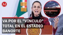 Estadio Banorte: Sheinbaum alista plan de conectividad