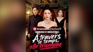 Fabuleuse Et IrréSistible : À Travers Le Temps, Elle Triomphe - ÉPisodes Complets