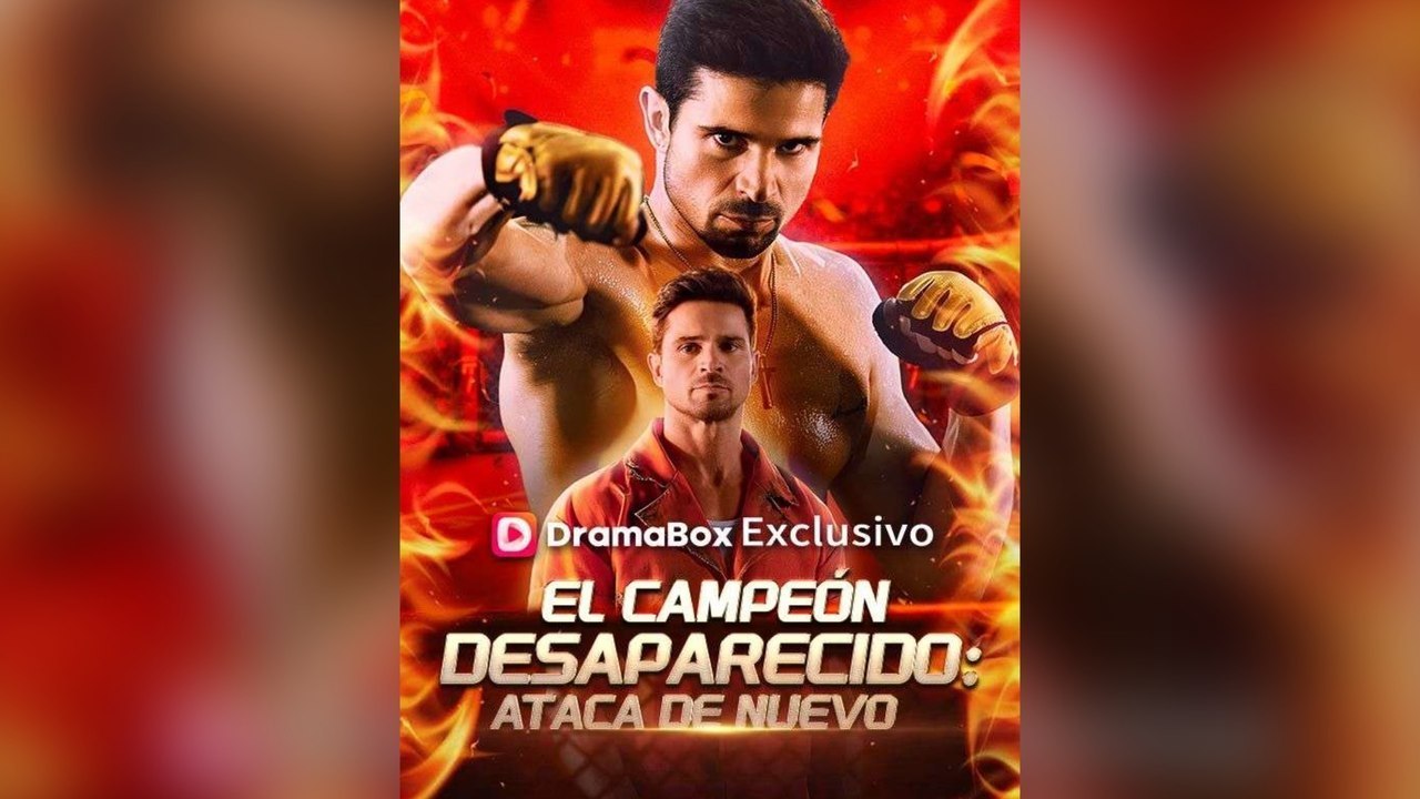 El CampeóN Desaparecido Ataca De Nuevo Drama Completo Esp Mega